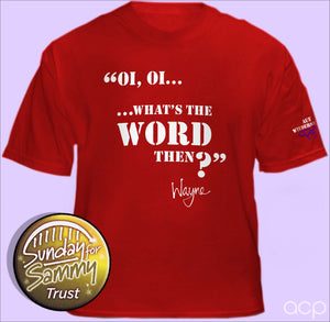 'Oi, Oi, Whats the word then?...'
